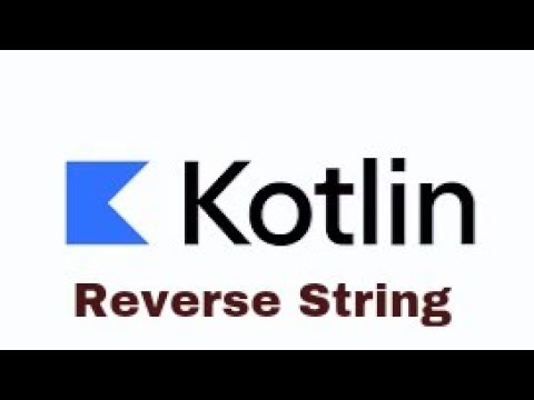 How to Reverse String in kotlin # Kotlin Tutorials # without any direct function